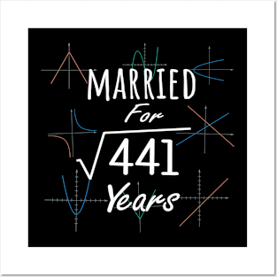 Math 21st Anniversary Gift Married Square Root Of 441 Years design Posters and Art